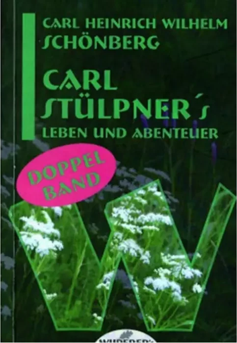 Cover: Carl Stülpner´s Leben und Abenteuer