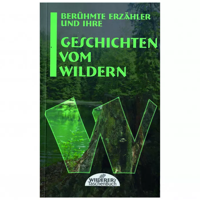 Cover: Berühmte Erzähler und ihrer Geschichten vom Wildern