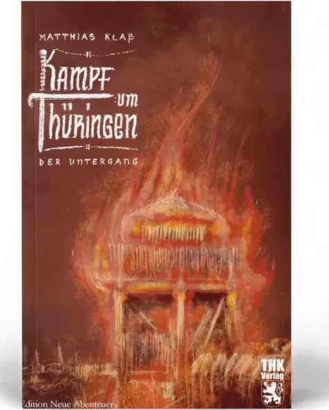 Cover: Kampf um Thüringen - Der Untergang