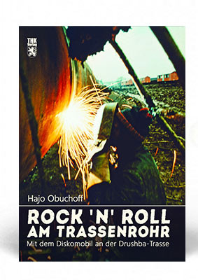 Cover: Rock ‘N‘ Roll am Trassenrohr