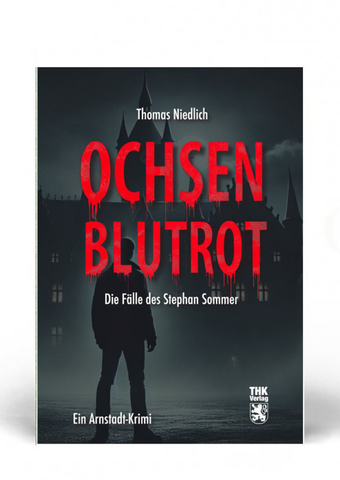 Cover: Ochsenblutrot - der Arnstadtkrimi