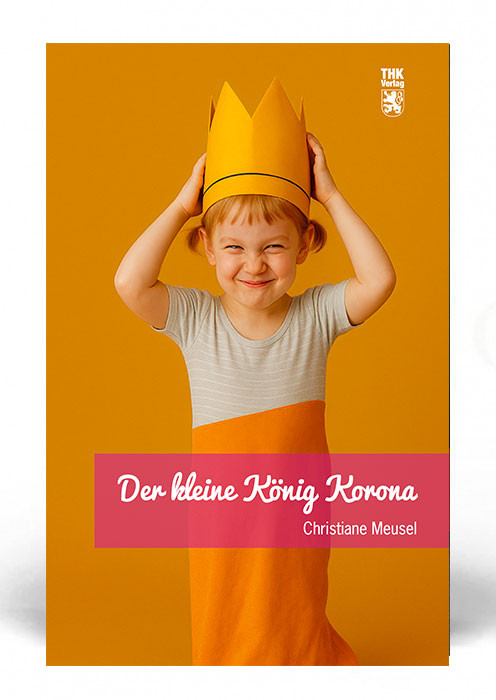 Cover: Der kleine König Korona