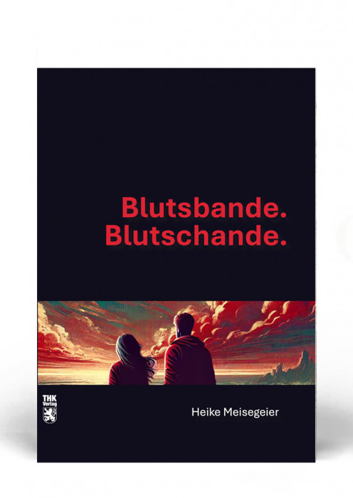 Cover: Blutsbande. Blutschande.