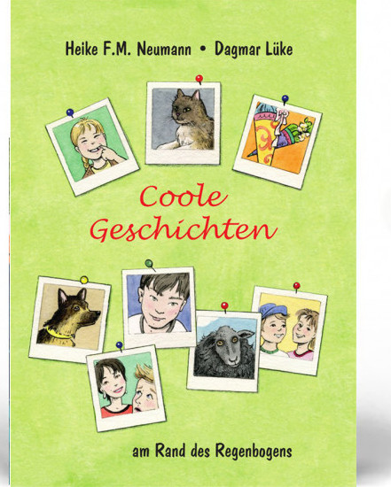 Cover: Coole Geschichten am Rande des Regenbogens