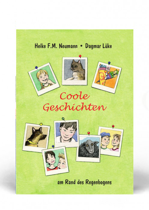 Cover: Coole Geschichten am Rande des Regenbogens