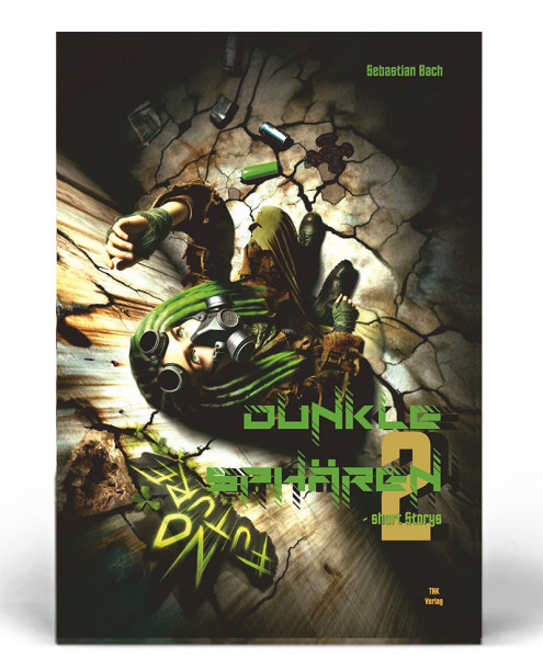 Cover: Dunkle Sphären 2 short Storys