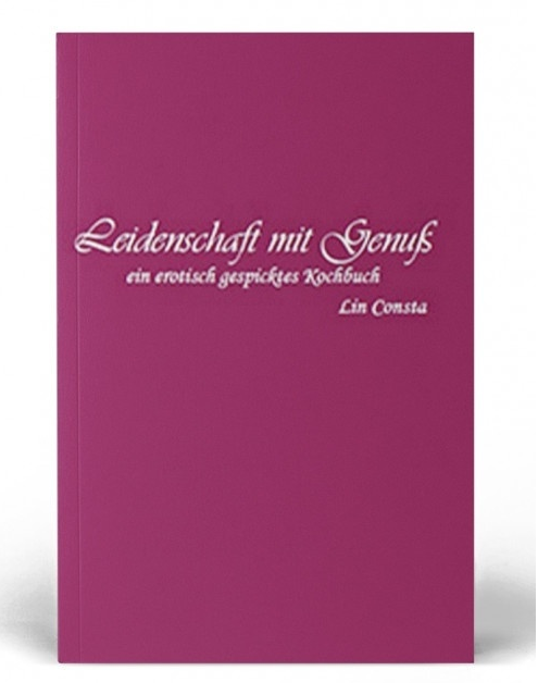 Cover: Leidenschaft mit Genuß