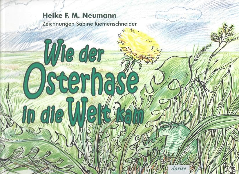 Cover: Wie der Osterhase in die Welt kam