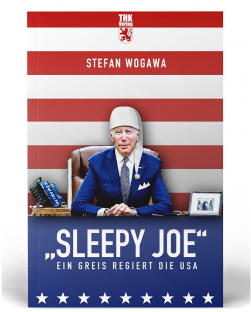 Cover: Sleepy Joe. Ein Greis regiert die USA