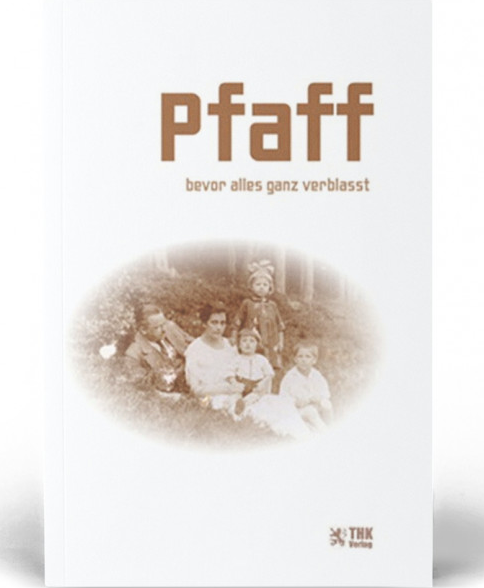 Cover: Pfaff – bevor alles ganz verblasst