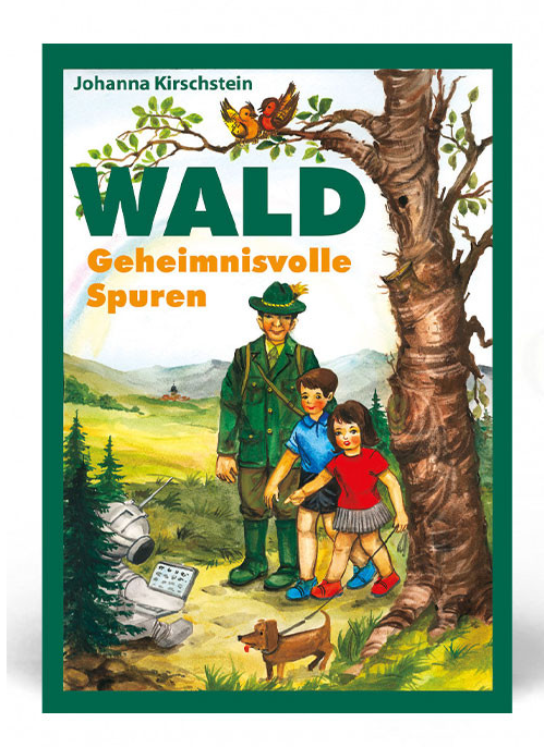 Cover: Wald – Geheimnisvolle Spuren