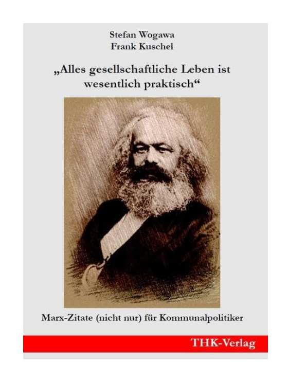 Cover: „Alles gesellschaftliche Leben ist wesentlich praktisch“