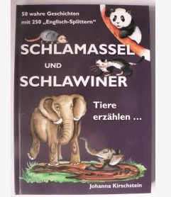 Cover: Schlammassel und Schlawiner - Tiere erzählen