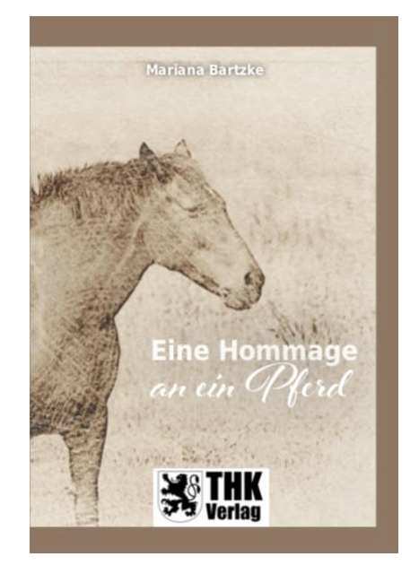 Cover: Eine Hommage an ein Pferd