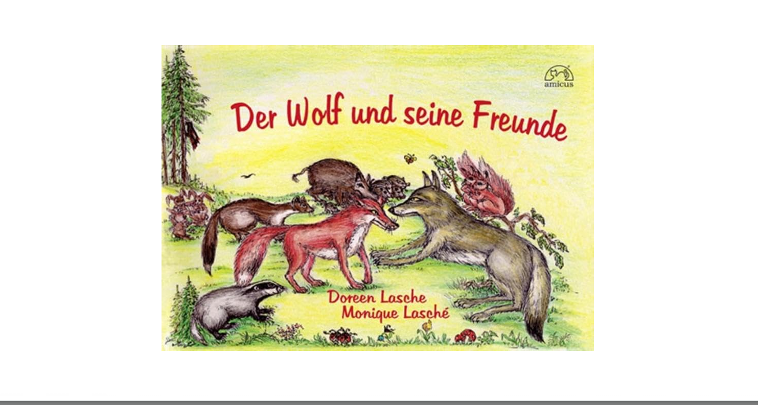 Cover: Der Wolf und seine Freunde