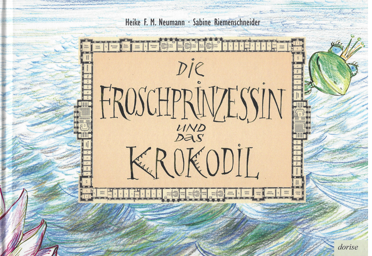 Cover: Die Froschprinzessin und das Krokodil