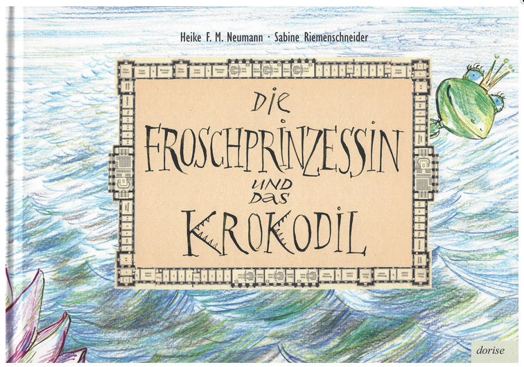 Cover: Die Froschprinzessin und das Krokodil
