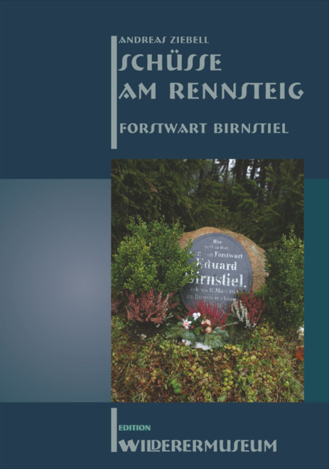 Cover: Schüsse am Rennsteig, Forstwart Birnstiel